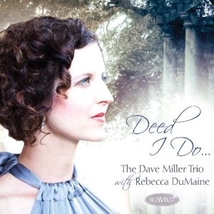 DAVE MILLER / デイブ・ミラー / Deed I Do