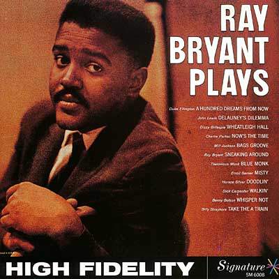 RAY BRYANT / レイ・ブライアント / PLAYS / プレイズ