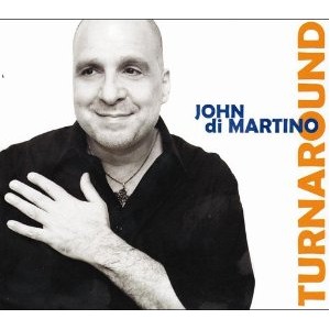 JOHN DI MARTINO / ジョン・ディ・マルティーノ / Turnaround