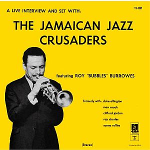ROY BURROWES / ロイ・バロウズ / Jamaican Jazz Crusaders