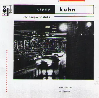 STEVE KUHN / スティーヴ・キューン /  VANGUARD DATE