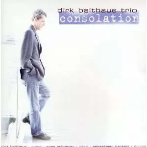 DIRK BALTHAUS / ダーク・バルトハウス / Consolation / コンソレ-ション