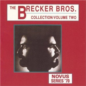 BRECKER BROTHERS / ブレッカー・ブラザーズ / COLLECTION VOL,2