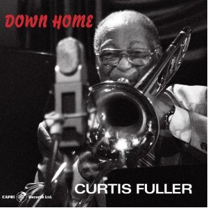 CURTIS FULLER / カーティス・フラー / Down Home 