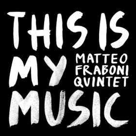 MATTEO FRABONI / マッテオ・フラボーニ / This is My Music