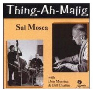 SAL MOSCA / サル・モスカ / Thing-Ah-Majig