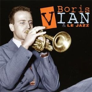 BORIS VIAN / ボリス・ヴィアン / Boris Vian Et Le Jazz 
