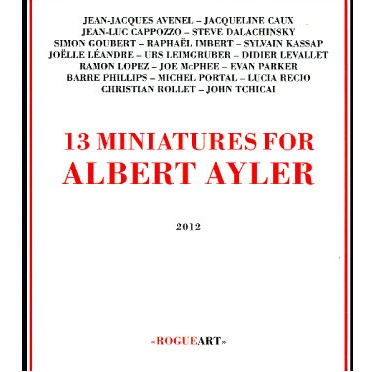 V.A.(ROGUEART) / 13 Miniatures For Albert Ayler 