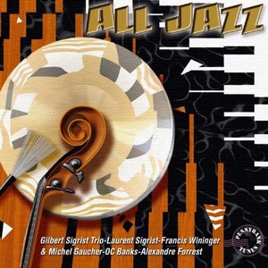 GILBERT SIGRIST / ジルベルト・シグリスト / All Jazz