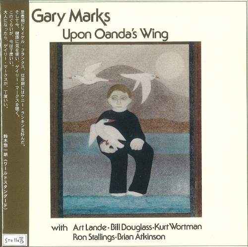 GARY MARKS / ゲイリー・マークス / Upon Oanda's Wing