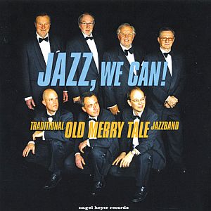 TRADITIONAL OLD MERRY TALE JAZZBAND / トラディショナル・オールド・メリー・テイル・ジャズ・バンド / Jazz,We Can