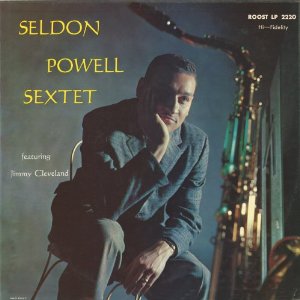 SELDON POWELL / セルダン・パウエル / Seldon Powell Sextet
