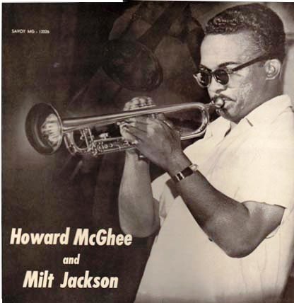 HOWARD MCGHEE / ハワード・マギー / HOWARD MCGHEE & MILT JACKSON