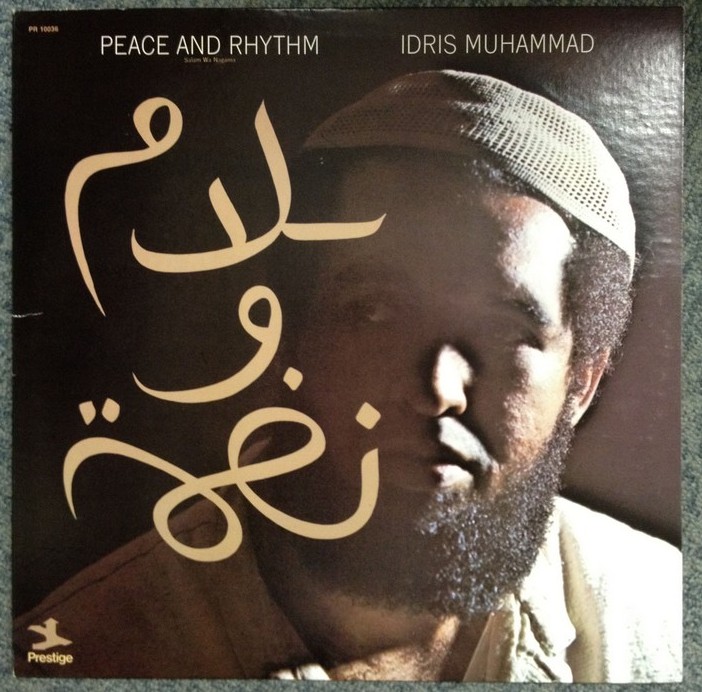 IDRIS MUHAMMAD / アイドリス・ムハマッド / PEACE AND RHYTHM