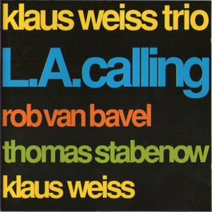 KLAUS WEISS / クラウス・ヴァイス / L.A. Calling