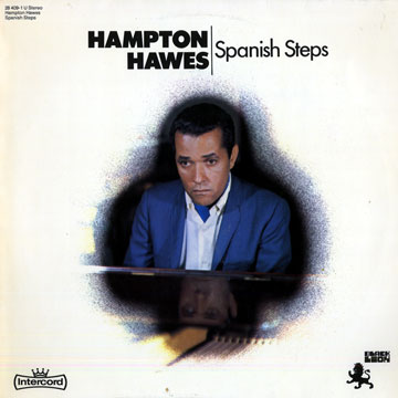 HAMPTON HAWES / ハンプトン・ホーズ / スパニッシュ・ステップス / Spanish Steps