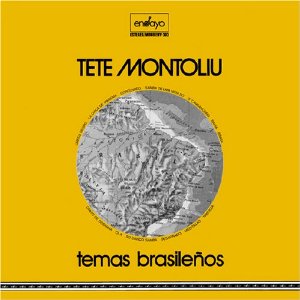 TETE MONTOLIU / テテ・モントリュー / Temas Brasilenos / テテ・プレイズ・ボサノヴァ