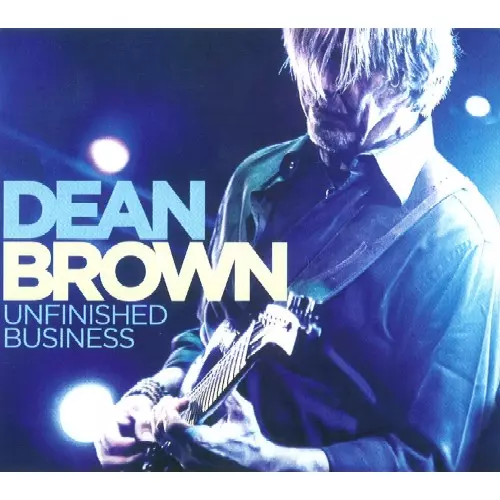 DEAN BROWN / Unfinished Business