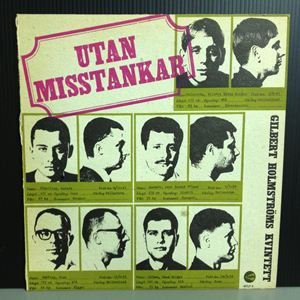 GILBERT HOLMSTROM / ギルバート・ホルムストローム / UTAN MISSTANKAR