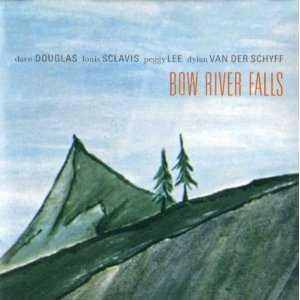 DAVE DOUGLAS / デイヴ・ダグラス / BOW RIVER FALLS
