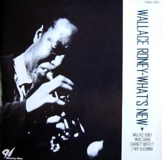 WALLACE RONEY / ウォレス・ルーニー / WHAT'S NEW / ホワッツ・ニュー