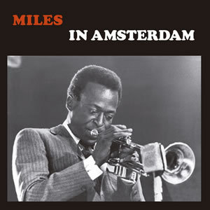 MILES DAVIS / マイルス・デイビス / In Amsterdam 1957(LP/180g)
