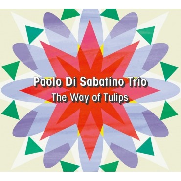 PAOLO DI SABATINO / パオロ・ディ・サバティーノ / The Way Of Tulips