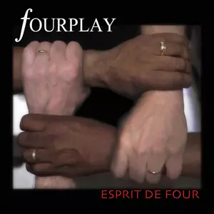 Esprit De Four/FOURPLAY/フォープレイ｜JAZZ｜ディスクユニオン