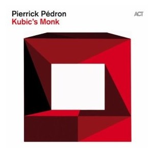 PIERRICK PEDRON / ピエリック・ペドロン / Kubic's Monk