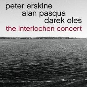 PETER ERSKINE / ピーター・アースキン / The Interlochen Concert