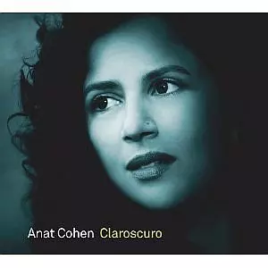 ANAT COHEN / アナット・コーエン / Claroscuro