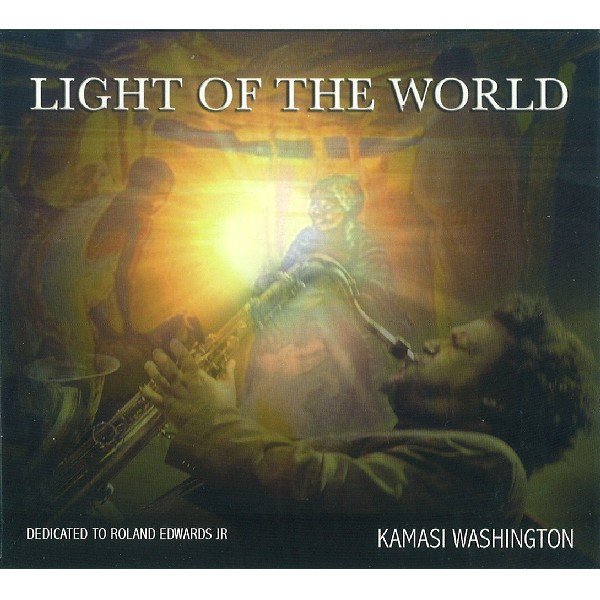 KAMASI WASHINGTON / カマシ・ワシントン / Light Of The World / ライト・オブ・ザ・ワールド