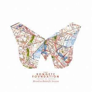 RONGETZ FOUNDATION'S / ザ・ロンゲッツ・ファンデーション / Brooklyn Butterfly Session  / ブルックリン・バタフライ・セッション