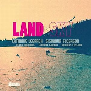 CATHRINE LEGARDH / カトリーヌ・レガー / Land & Sky(2CD)