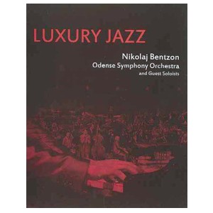 NIKOLAJ BENTZON / ニコライ・ベンツォン / Luxury Jazz(Blu-ray)