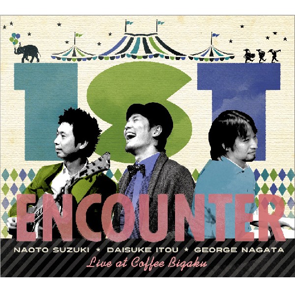 DAISUKE ITO(JAZZ) / 伊藤大輔(JAZZ) / 1st Encounter - Live at Coffee Bigaku