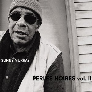 SUNNY MURRAY / サニー・マレイ / Perles Noires Vol.2