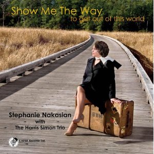 STEPHANIE NAKASIAN / ステファニー・ナカシアン / Show Me The Way