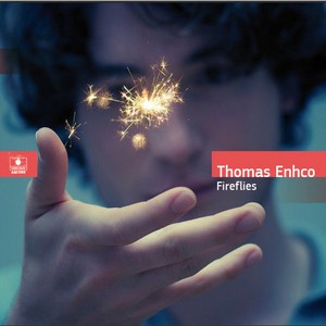 THOMAS ENHCO / トーマス・エンコ / Fireflies 