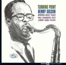 BENNY GOLSON / ベニー・ゴルソン / Turning Point (+ Free)