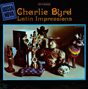 CHARLIE BYRD / チャーリー・バード / Latin Impressions (+ Bossa Nova Pelos Passaros)