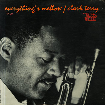 CLARK TERRY / クラーク・テリー / Everything's Mellow (+ Plays The Jazz Version Of All American)