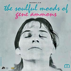 GENE AMMONS / ジーン・アモンズ / Soulful Moods Of Gene Ammons (+ Nice An' Cool)