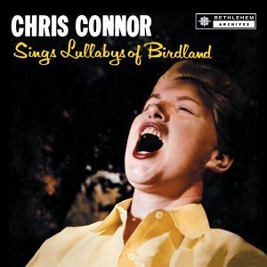 CHRIS CONNOR / クリス・コナー / Sings Lullabys of Birdland / バードランドの子守唄