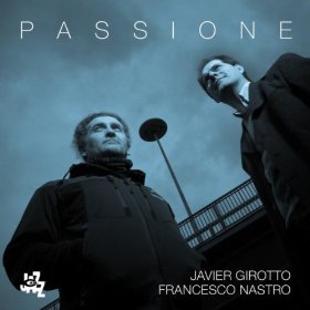 JAVIER GIROTTO / ハビエル・ジロット / Passione