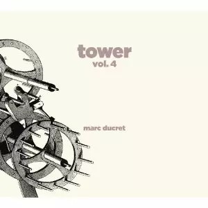 MARC DUCRET / マルク・デュクレ / Tower Vol.4