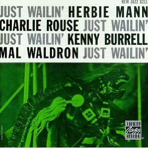 HERBIE MANN / ハービー・マン / Just Wailin'