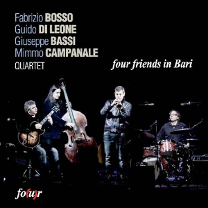 FABRIZIO BOSSO / ファブリッツィオ・ボッソ / Four Friends In Bari 