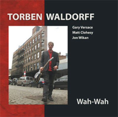 TORBEN WALDORFF / Wah-Wah