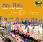 JIM HALL / ジム・ホール / PANORAMA-LIVE AT THE VILLAGE VANGUARD / パノラマ～ライヴ・アット・ヴィレッジ・ヴァンガード